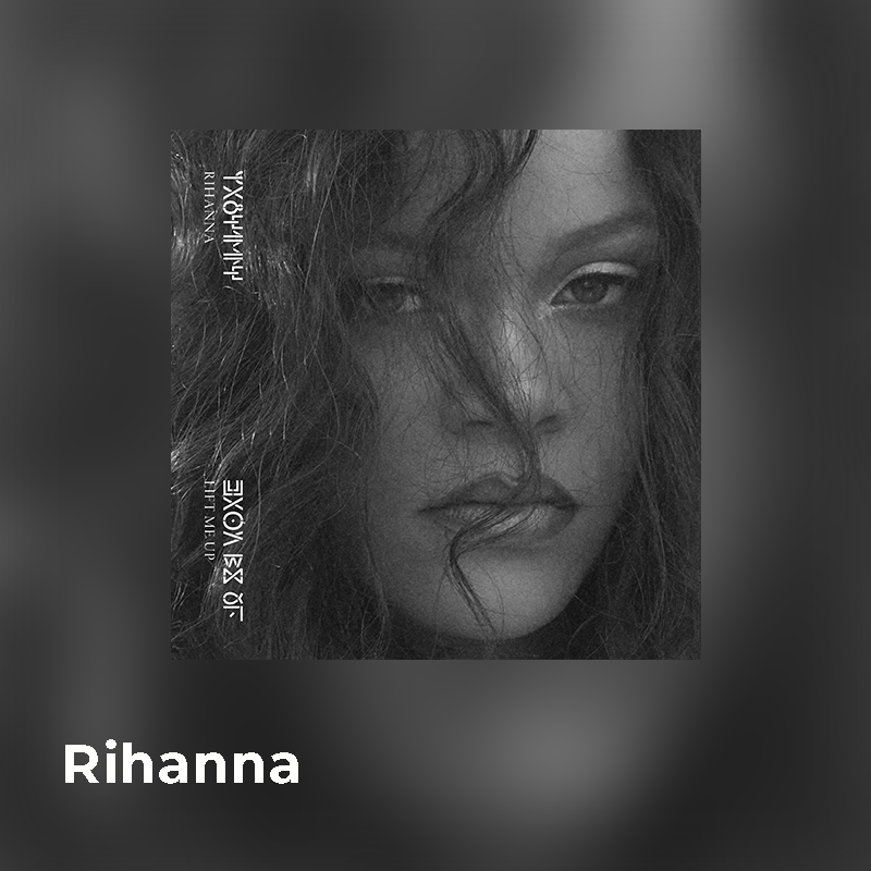 Recording artist Rihanna's 'Lift Me Up' single cover