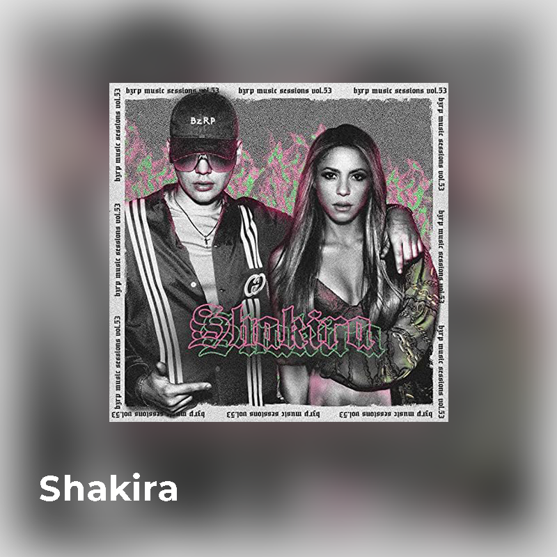 Recording artist Shakiras's 'Shakira: Bzrp Music Sessions, Vol. 53' single cover